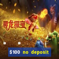 $100 no deposit mobile casino