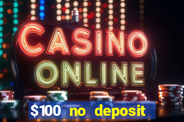 $100 no deposit mobile casino