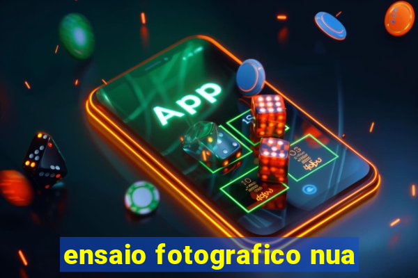 ensaio fotografico nua