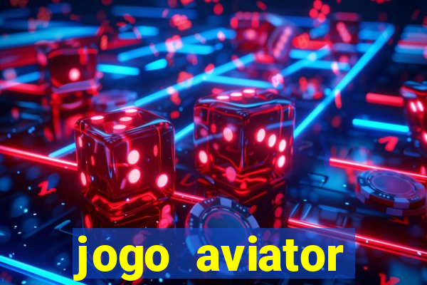 jogo aviator estrela bet