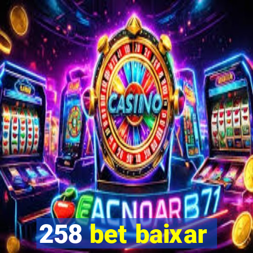 258 bet baixar