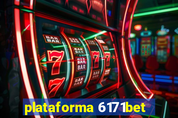 plataforma 6171bet