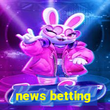 news betting