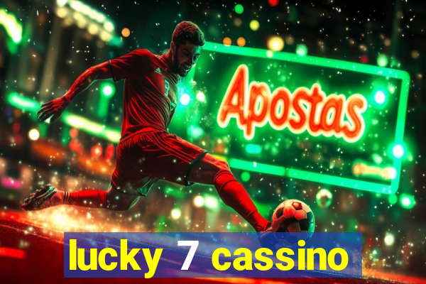 lucky 7 cassino