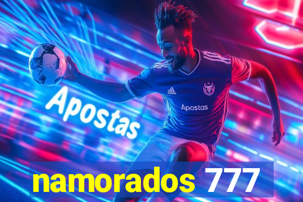 namorados 777