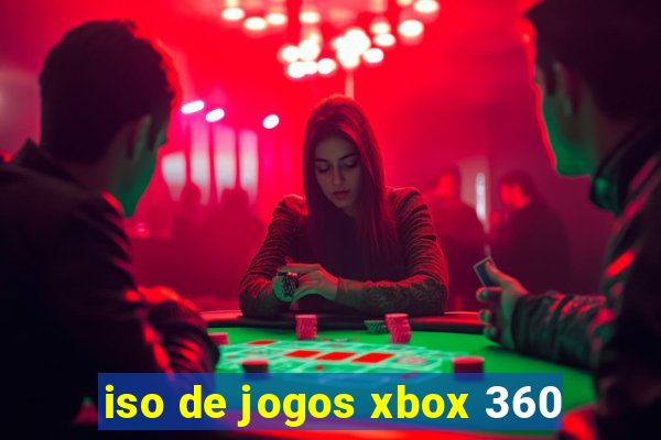 iso de jogos xbox 360