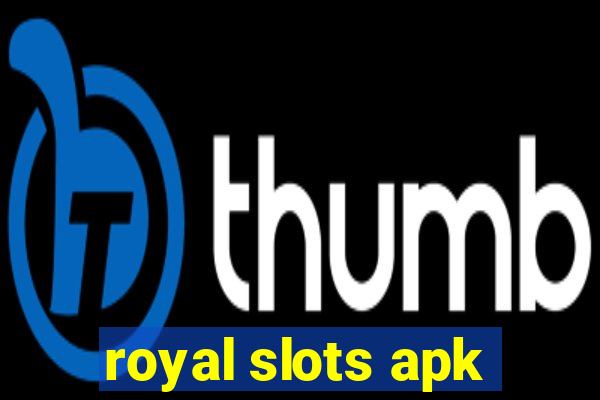 royal slots apk