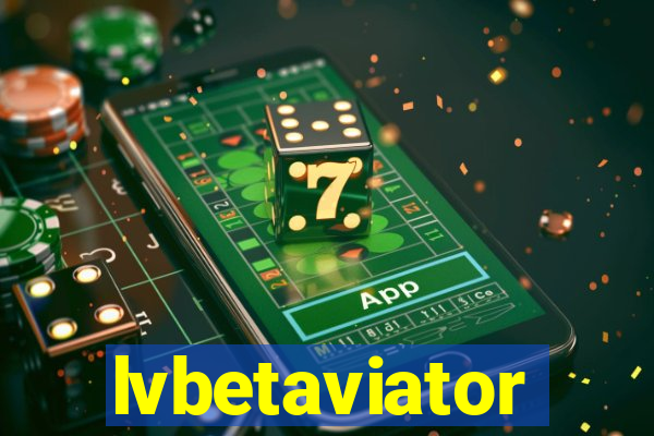 lvbetaviator