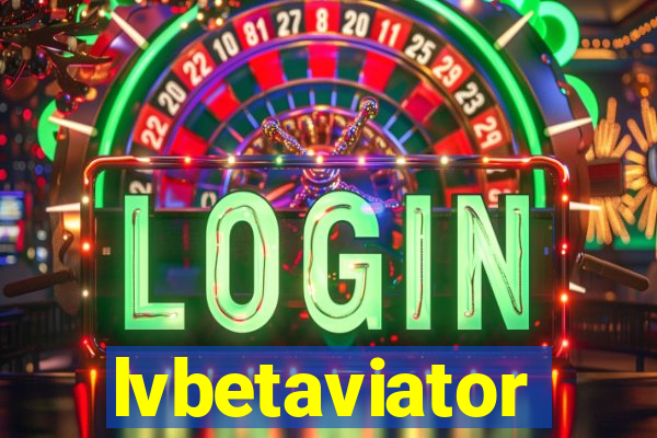 lvbetaviator