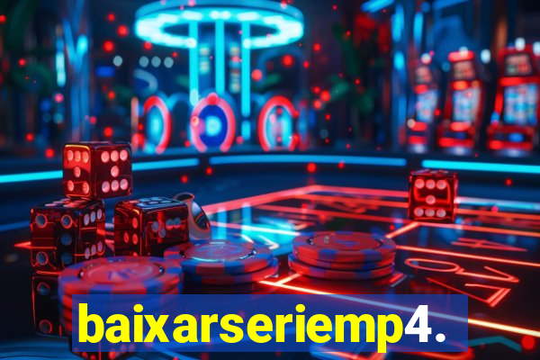 baixarseriemp4.mp