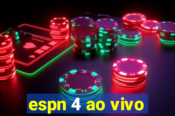 espn 4 ao vivo