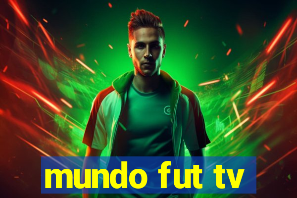 mundo fut tv