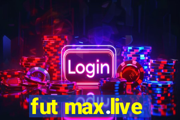 fut max.live