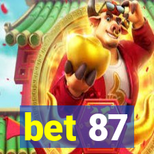 bet 87