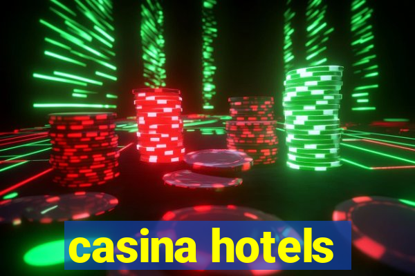 casina hotels