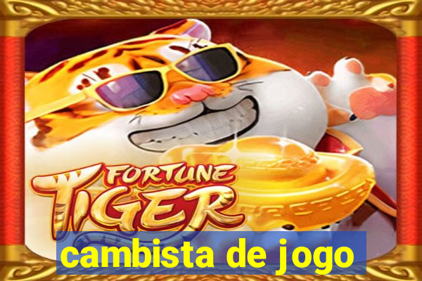 cambista de jogo