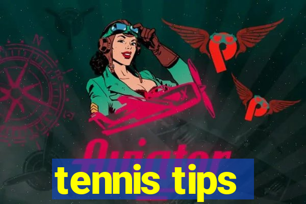 tennis tips