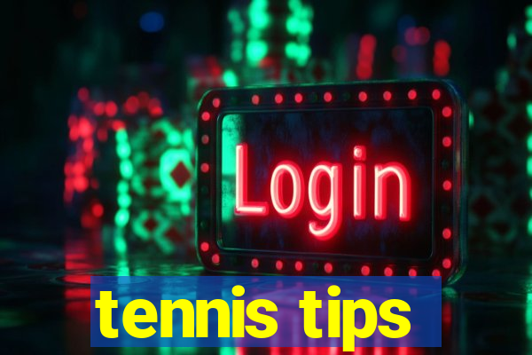 tennis tips