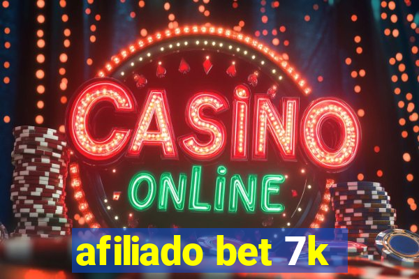 afiliado bet 7k