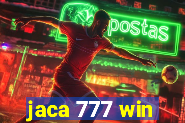 jaca 777 win