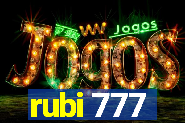 rubi 777