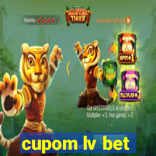 cupom lv bet