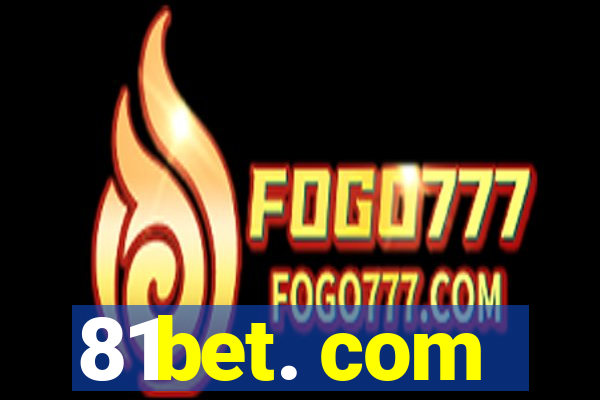 81bet. com