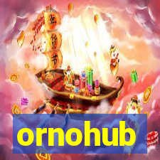 ornohub