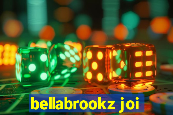 bellabrookz joi