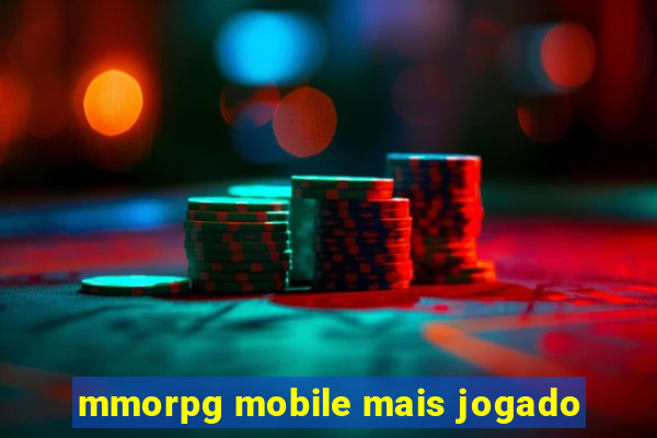 mmorpg mobile mais jogado