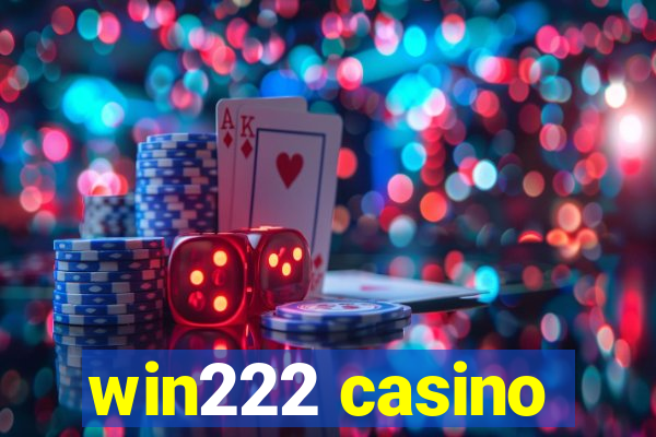 win222 casino