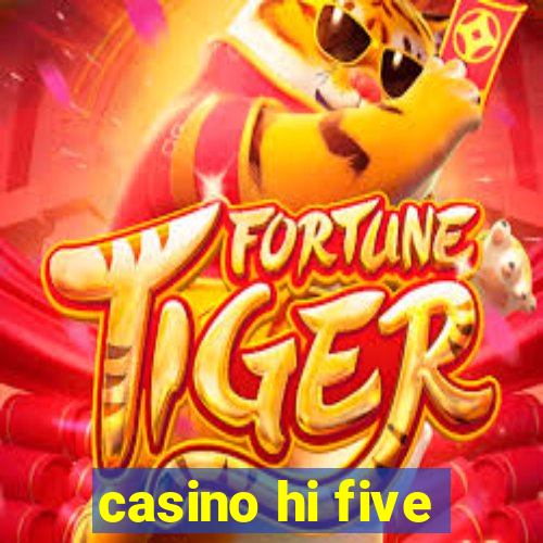 casino hi five