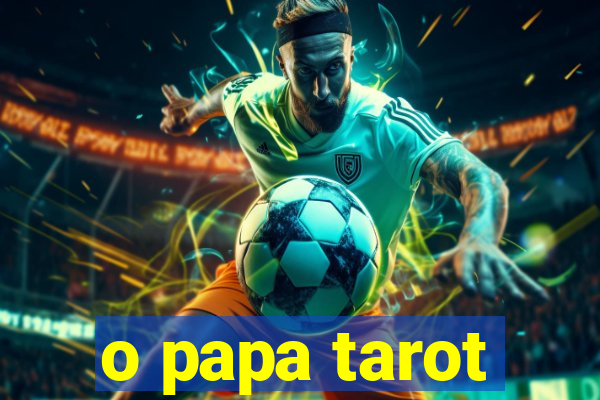 o papa tarot