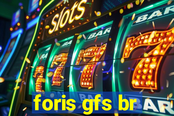 foris gfs br