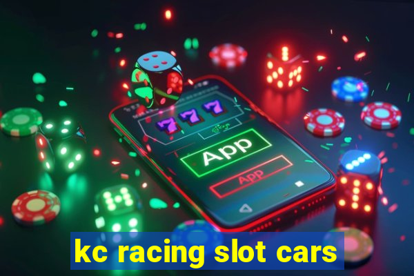 kc racing slot cars