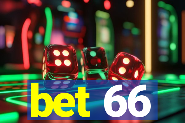 bet 66