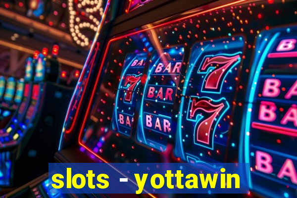 slots - yottawin