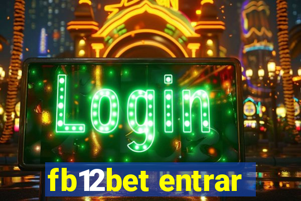 fb12bet entrar