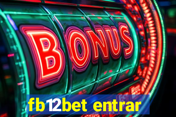 fb12bet entrar