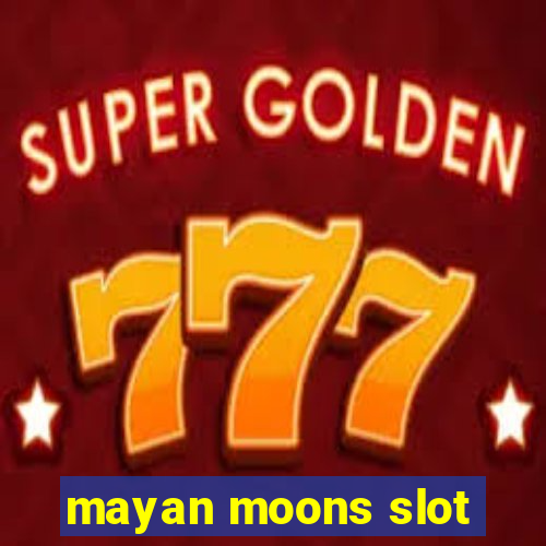 mayan moons slot