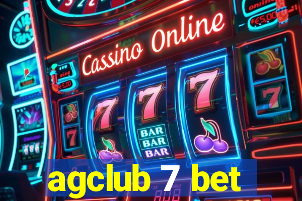 agclub 7 bet