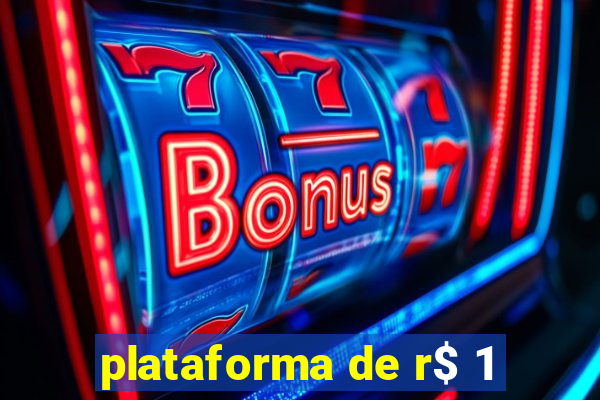 plataforma de r$ 1