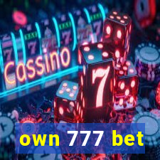 own 777 bet