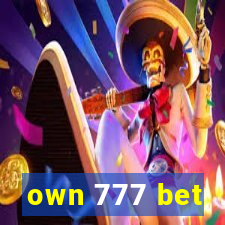 own 777 bet