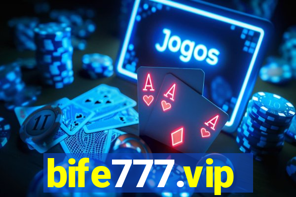 bife777.vip