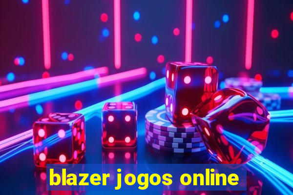 blazer jogos online