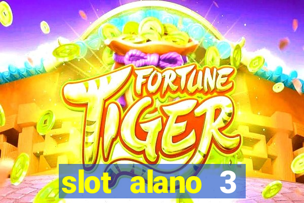 slot alano 3 master plus