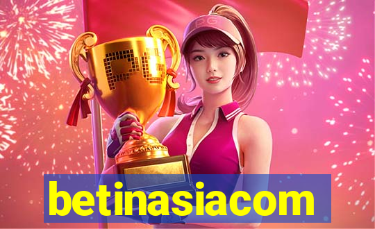 betinasiacom