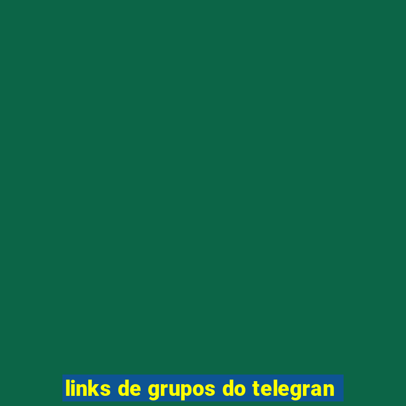 links de grupos do telegran