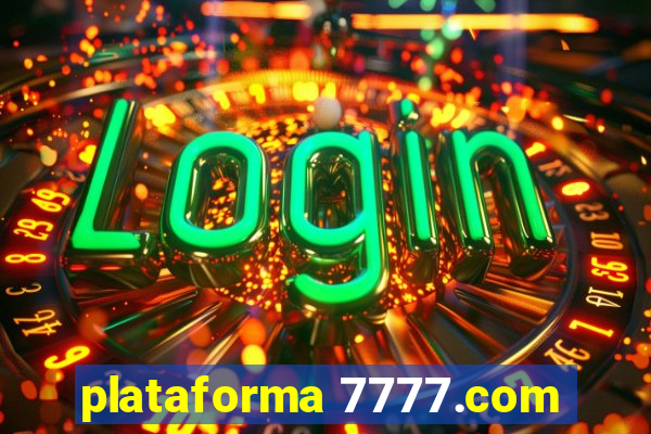 plataforma 7777.com